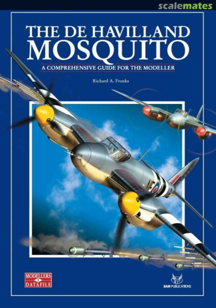 Cover The De Havilland Mosquito 20 SAM Publications Cover The De Havilland Mosquito 20 SAM Publications