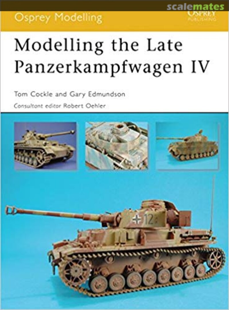 Cover Modelling the Late Panzerkampfwagen IV 38 Osprey Publications Cover Modelling the Late Panzerkampfwagen IV 38 Osprey Publications