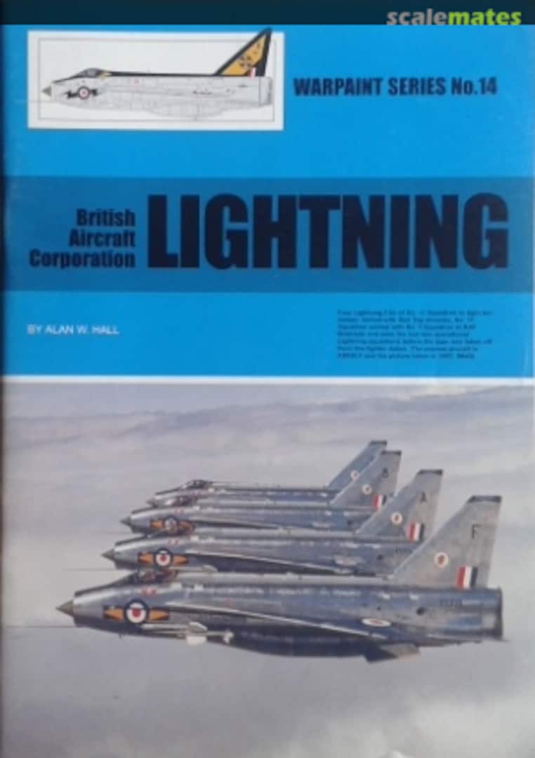 Cover British Aircraft Corporation Lightning 14 Warpaint Books Limited Cover British Aircraft Corporation Lightning 14 Warpaint Books Limited