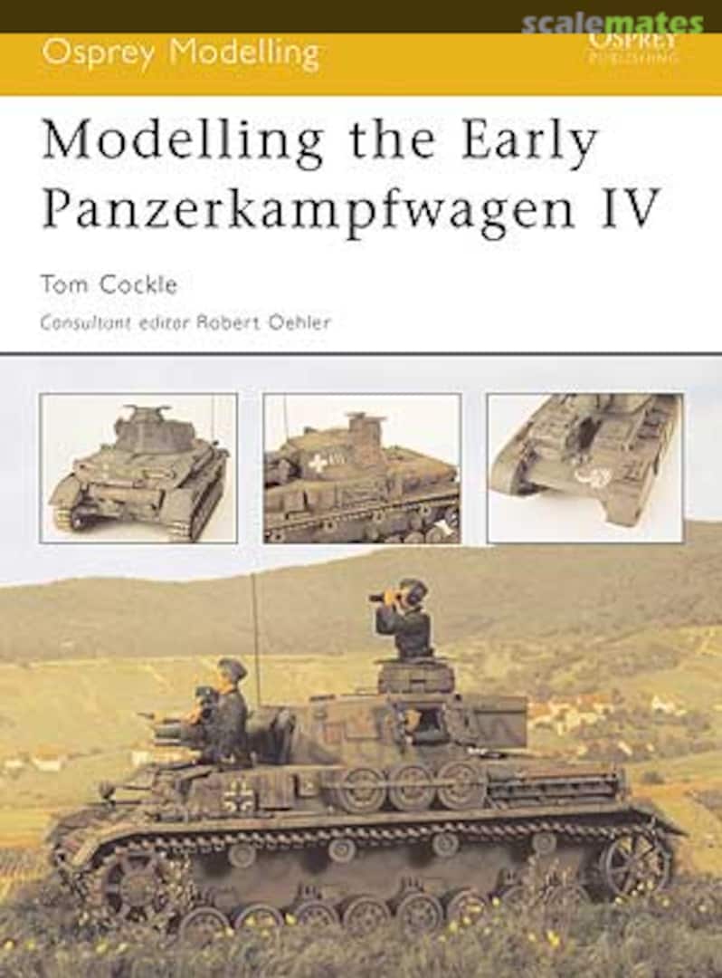 Cover Modelling the Early Panzerkampfwagen IV 26 Osprey Publications Cover Modelling the Early Panzerkampfwagen IV 26 Osprey Publications