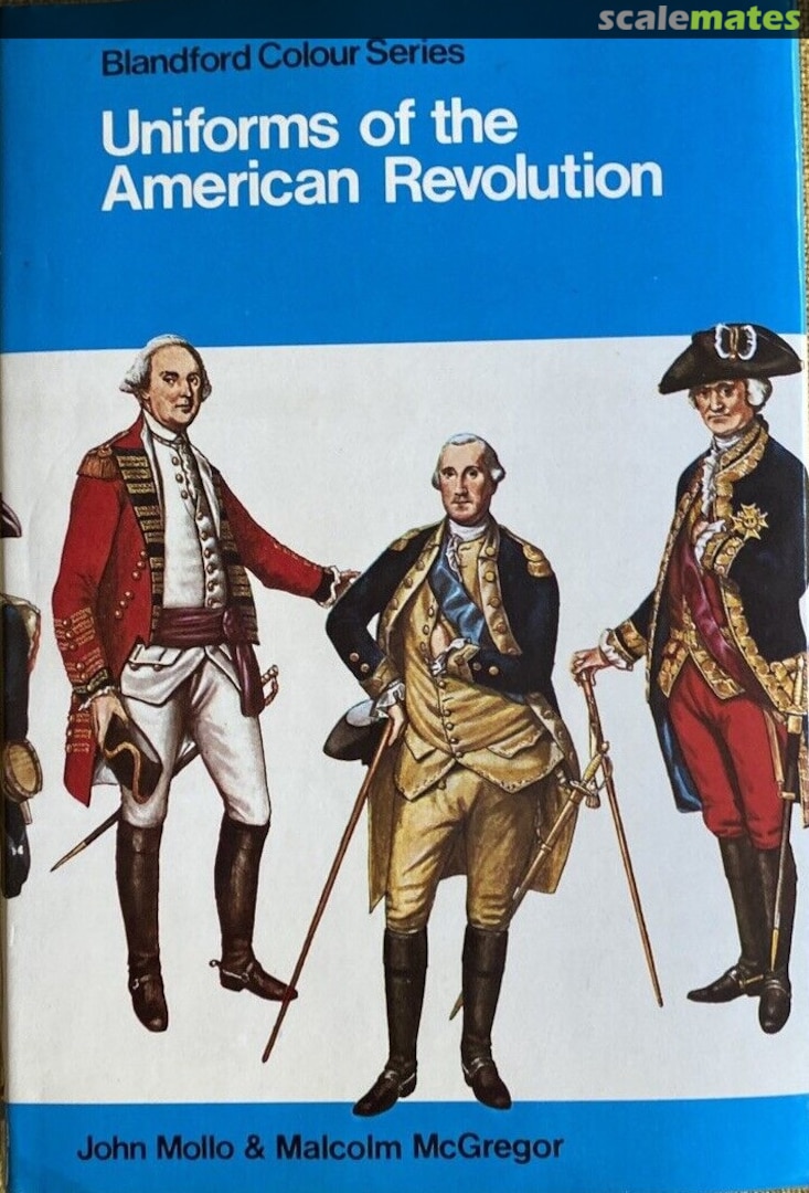 Cover Uniforms of the American Revolution  Blandford Press