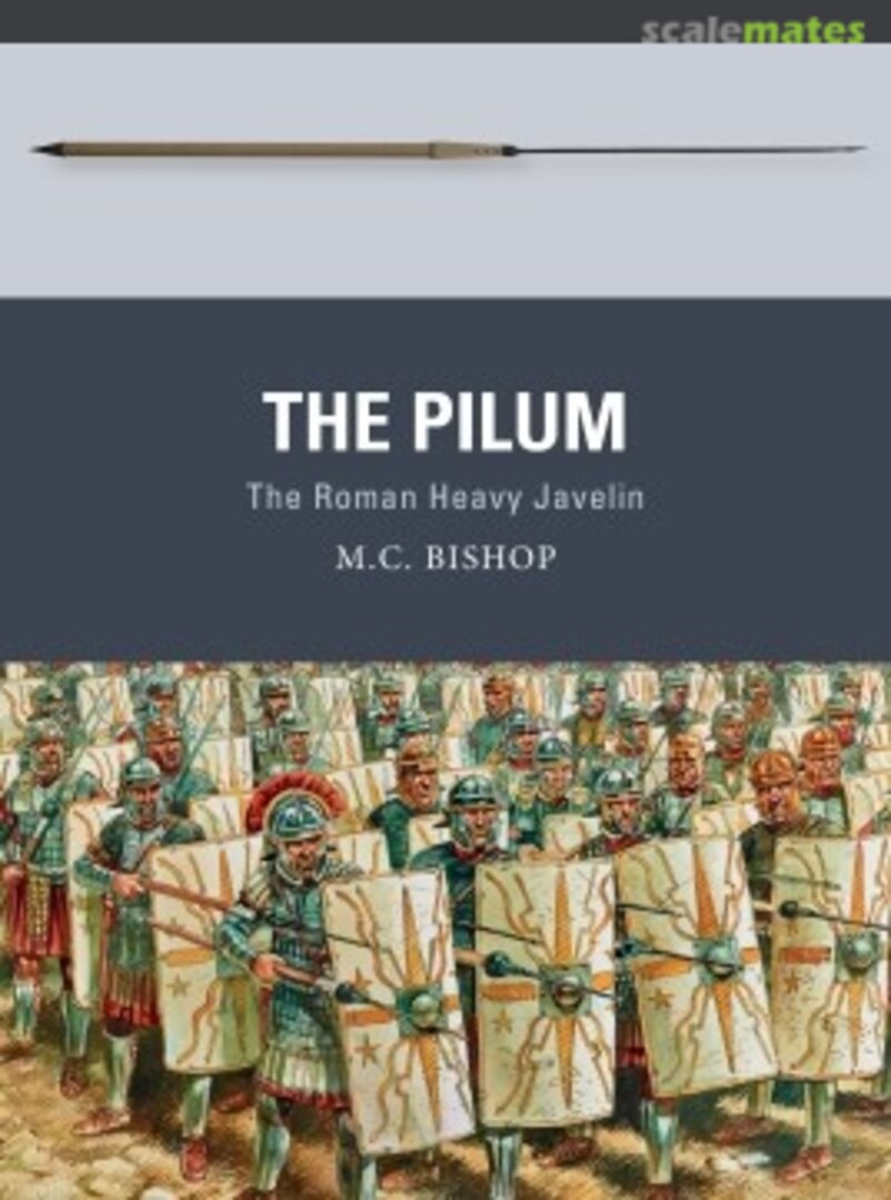 Cover The Pilum 55 Osprey Publications Cover The Pilum 55 Osprey Publications