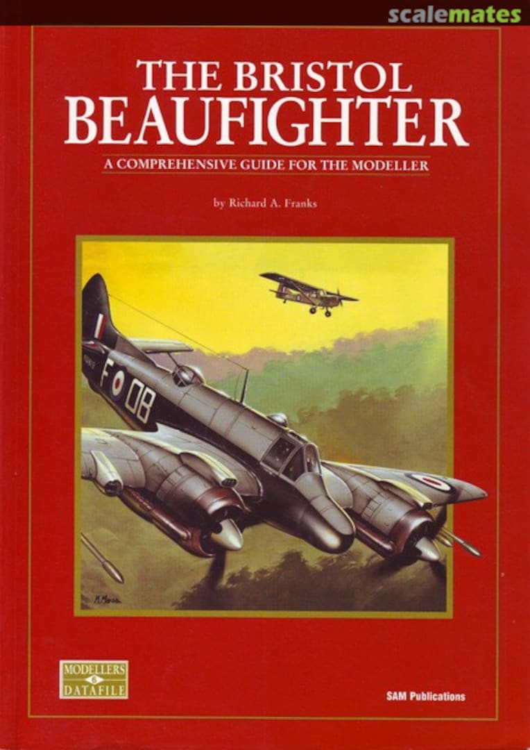 Cover The Bristol Beaufighter 6 SAM Publications Cover The Bristol Beaufighter 6 SAM Publications