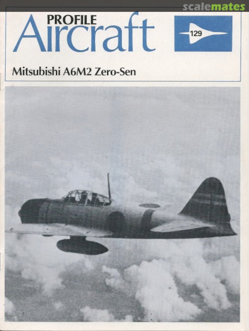 Cover Mitsubishi A6M2 Zero-Sen 129 Profile Publications Cover Mitsubishi A6M2 Zero-Sen 129 Profile Publications