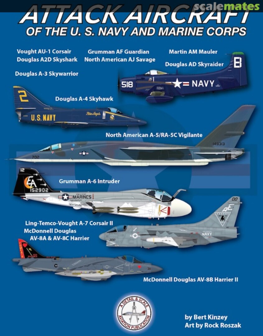 Cover Attack Aircraft of the U. S. Navy and Marine Corps Detail & Scale Aviation Publications Cover Attack Aircraft of the U. S. Navy and Marine Corps Detail & Scale Aviation Publications