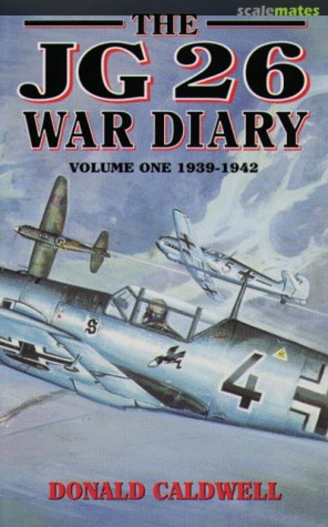 Cover The JG 26 War Diary  Grub Street