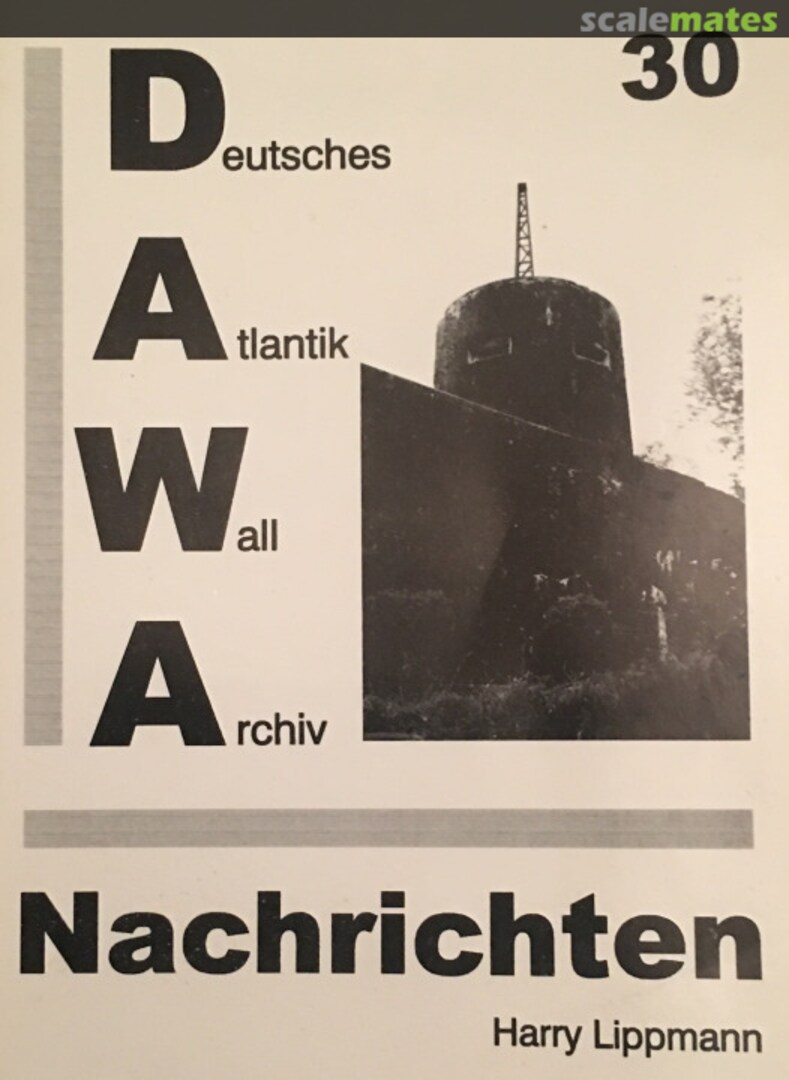 Cover Deutsches Atlantik Wall Archiv 30 Verlag Harry Lippmann Cover Deutsches Atlantik Wall Archiv 30 Verlag Harry Lippmann