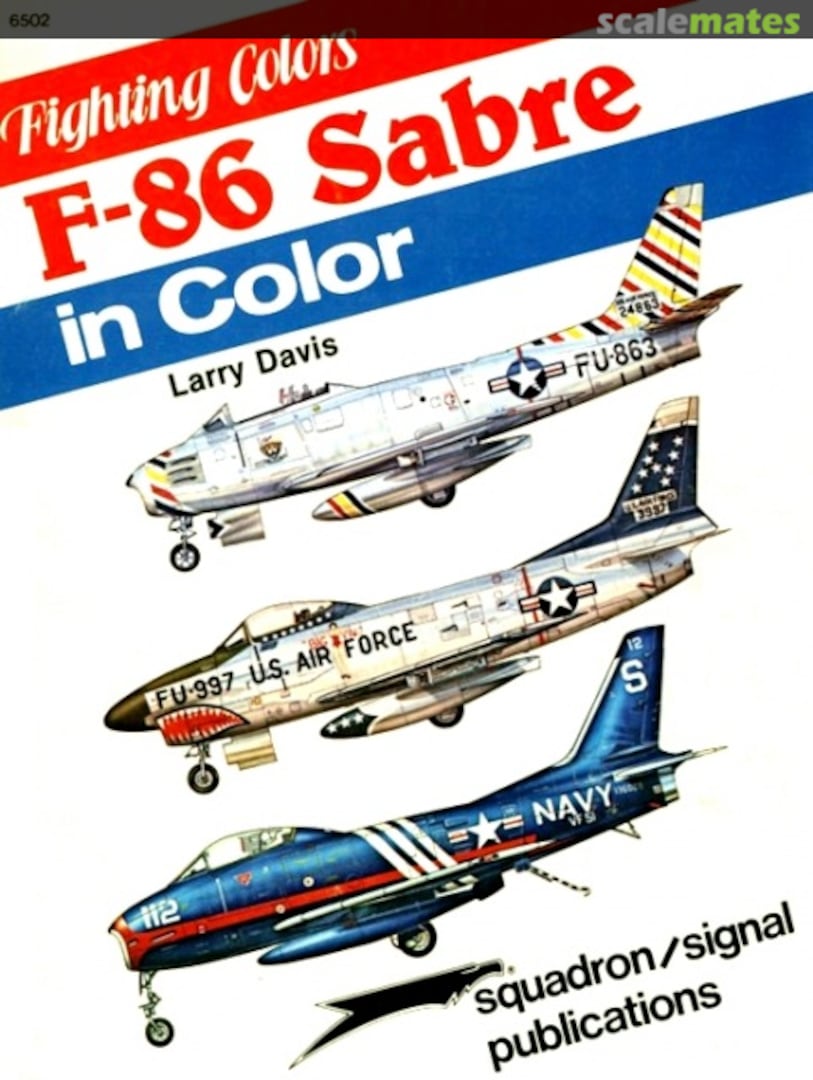 Cover F-86 Sabre in Color 6502 Squadron/Signal Publications