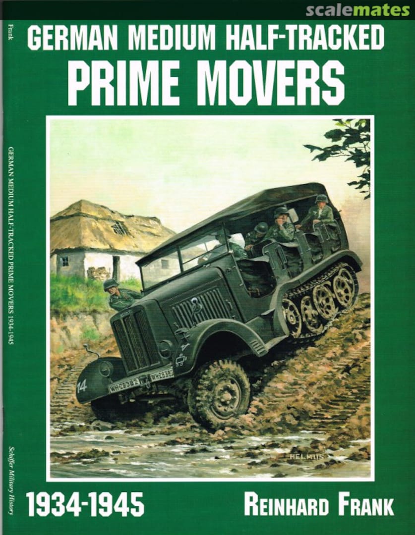 Cover German Medium Half-Tracked Prime Movers 1934-1945  Schiffer Publishing