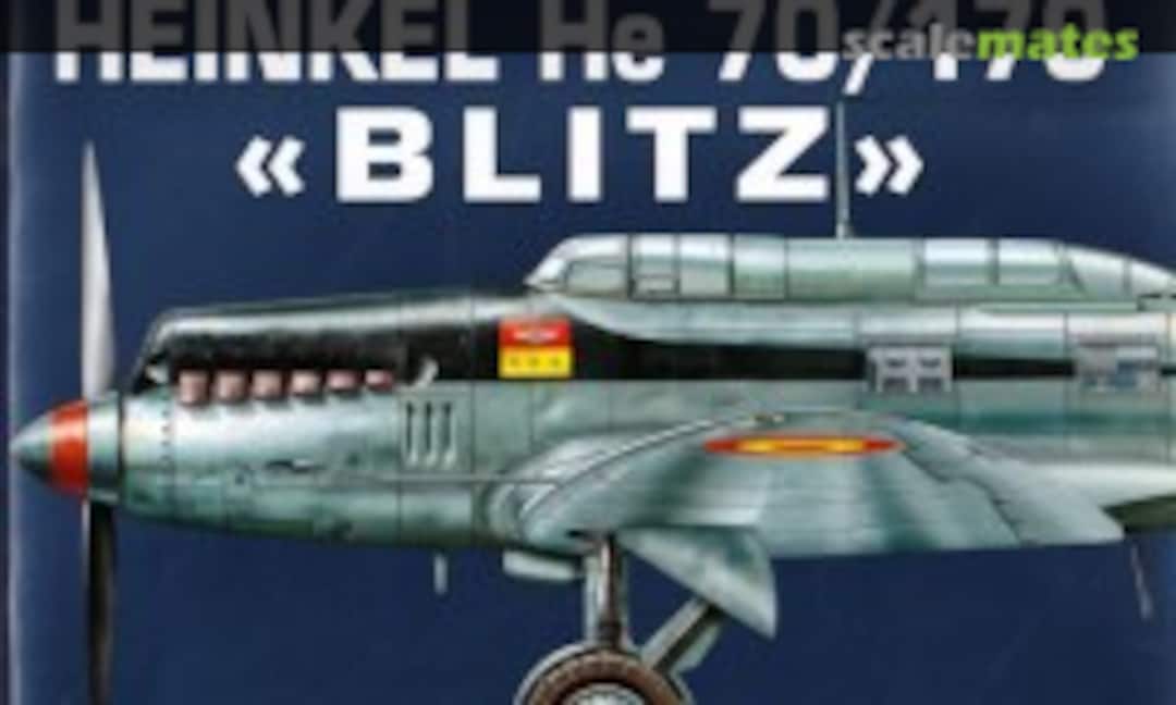 Heinkel He 70/170 "BLITZ" (QUIRON EDICIONES 3) Heinkel He 70/170 "BLITZ" (QUIRON EDICIONES 3)