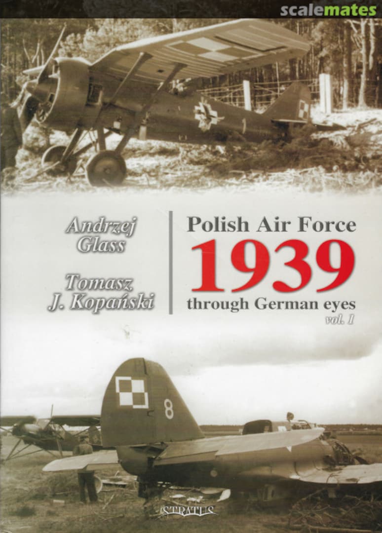 Cover Polish Air Force 1939 Through German Eyes Vol. 1  Stratus