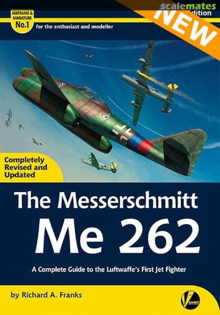 Cover The Messerschmitt Me 262 1 Second Edition Valiant Wings Publishing Cover The Messerschmitt Me 262 1 Second Edition Valiant Wings Publishing