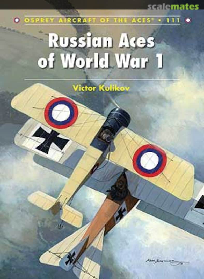 Cover Russian Aces of World War 1 111 Osprey Publications Cover Russian Aces of World War 1 111 Osprey Publications