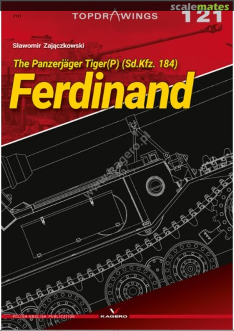 Cover The Panzerjäger Tiger(P) (Sd.Kfz. 184) Ferdinand 121 Kagero Cover The Panzerjäger Tiger(P) (Sd.Kfz. 184) Ferdinand 121 Kagero