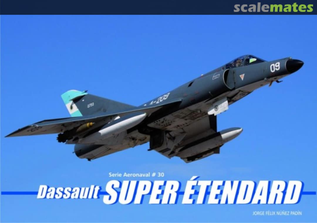 Cover Dassault Super Etendard 30 Fuerzas Aeronavales Cover Dassault Super Etendard 30 Fuerzas Aeronavales