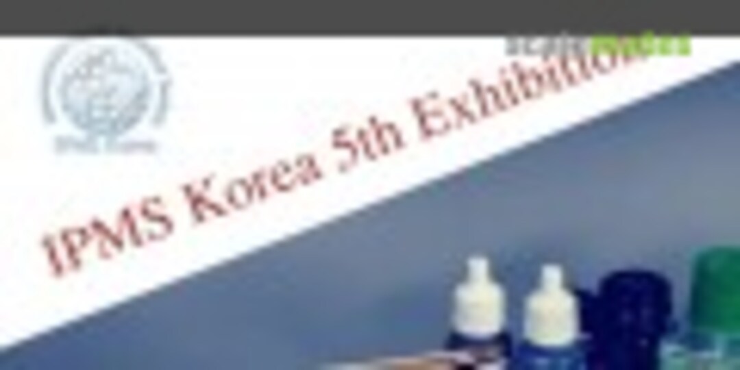 IPMS KOREA 5th Exhibition in Seoul
