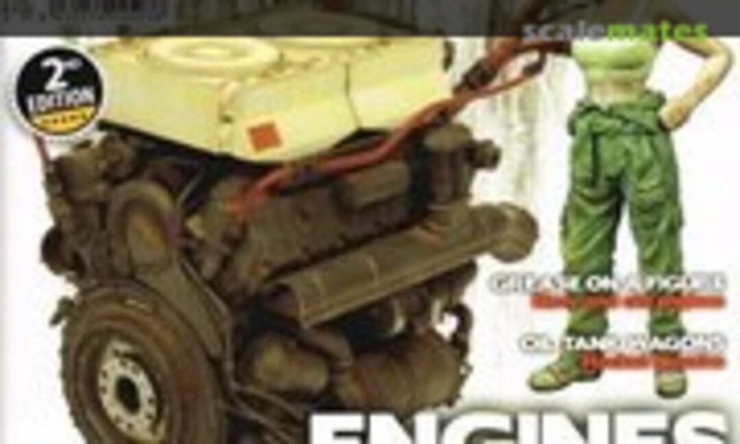(The Weathering Magazine 4 - Engines Fuel & Oil (Reprint 2nd Edition))