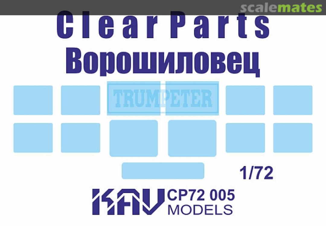 Boxart Clear parts for Voroshilovets (Trumpeter) KAV CP72 005 KAV models